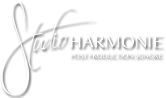 Studio Harmonie - Post Production Sonore